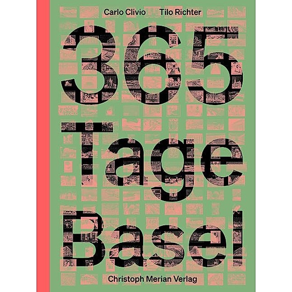 365 Tage Basel, Carlo Clivio, Tilo Richter