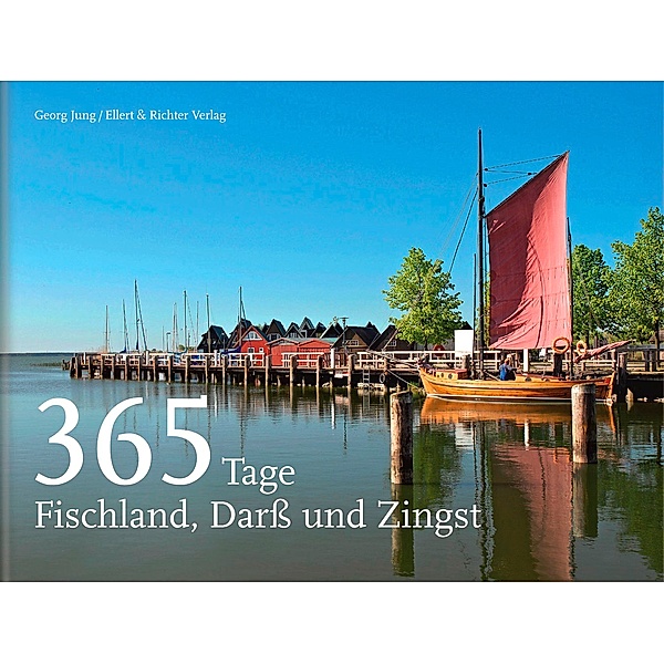 365 Tage Fischland, Darß und Zingst, Georg Jung