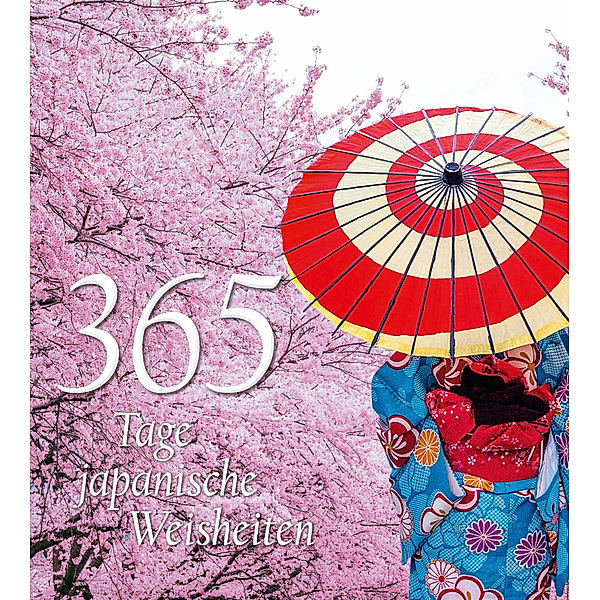 365 Tage japanische Weisheiten