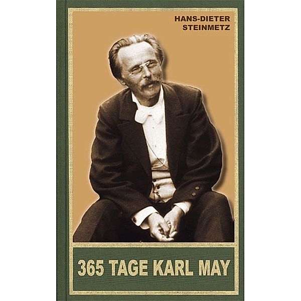 365 Tage Karl May, Hans-Dieter Steinmetz