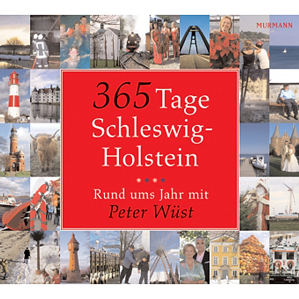 365 Tage Schleswig-Holstein, Peter Wüst