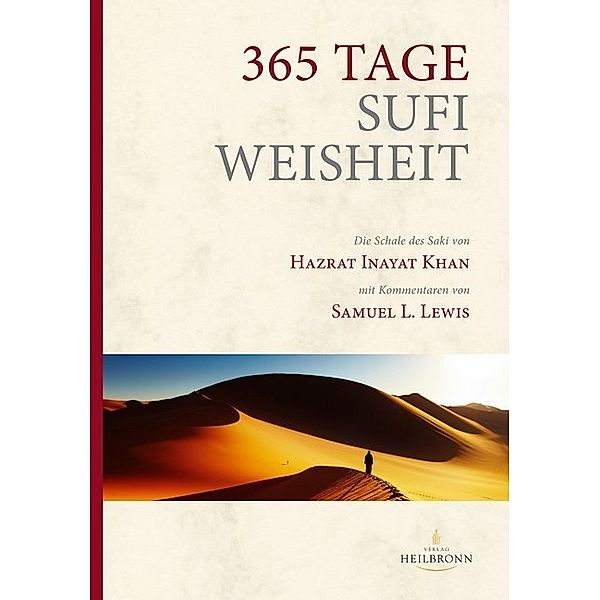 365 Tage Sufi-Weisheit, Hazrat Inayat Khan, Samuel L. Lewis