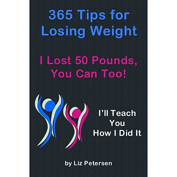 365 Tips for Losing Weight, Liz Petersen