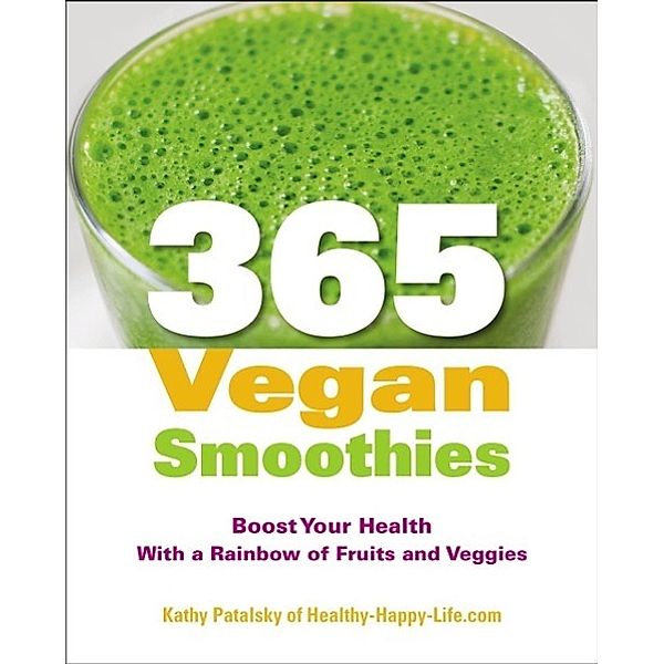 365 Vegan Smoothies, Kathy Patalsky