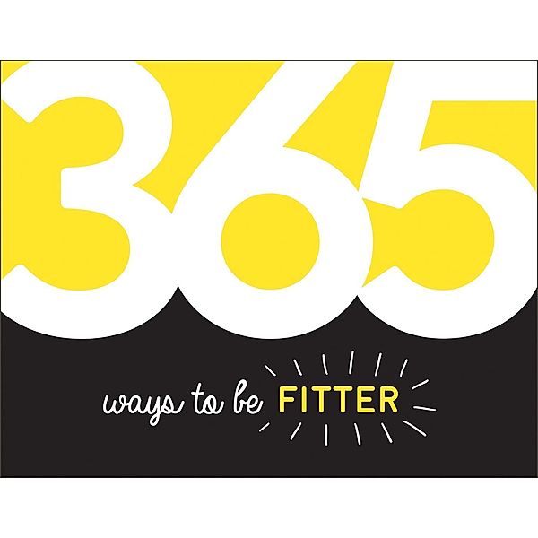 365 Ways to Be Fitter, Summersdale Publishers