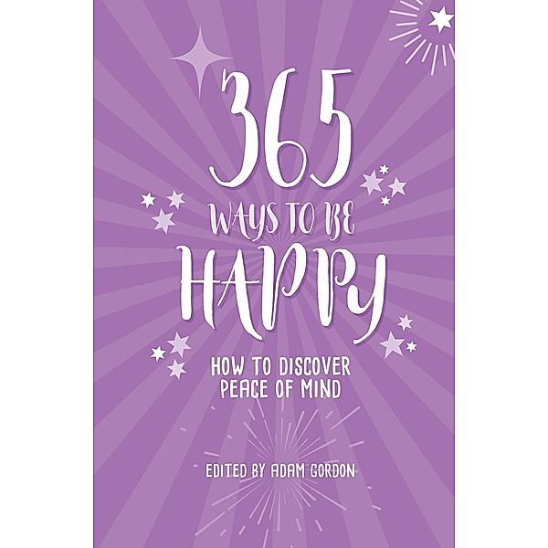 365 Ways to Be Happy