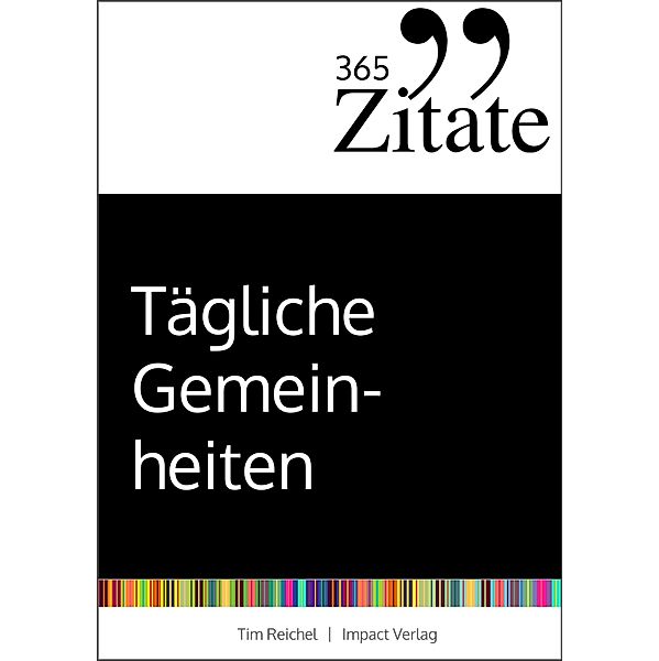 365 Zitate für tägliche Gemeinheiten, Tim Reichel