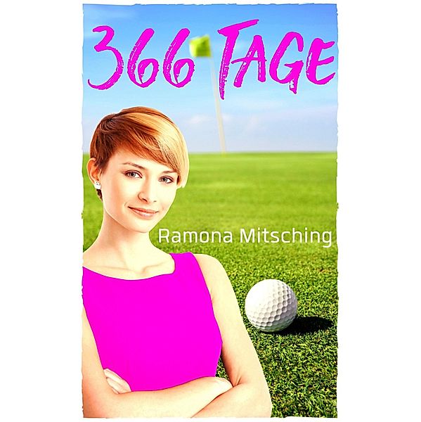 366 Tage, Ramona Mitsching