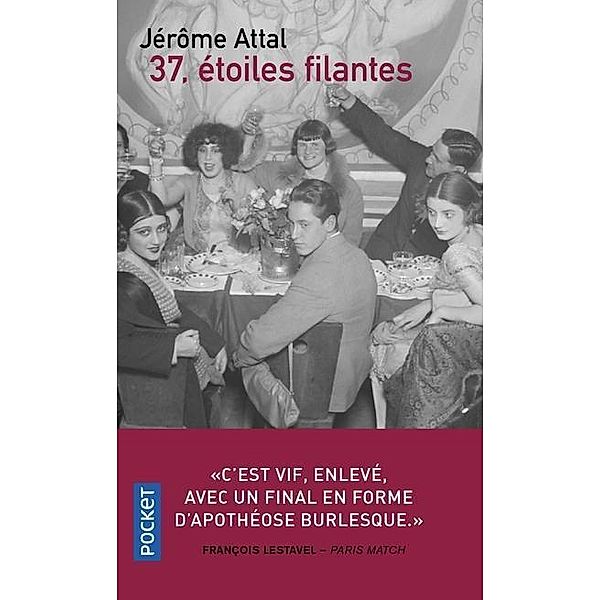 37, étoiles filantes, Jérôme Attal