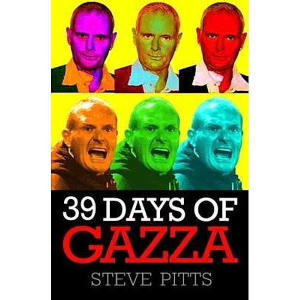 39 Days of Gazza - When Paul Gascoigne arrived to manage Kettering Town, people lined the streets to greet him. Just 39 days later, Gazza was gone and the club was on it's knees..., Steve Pitts