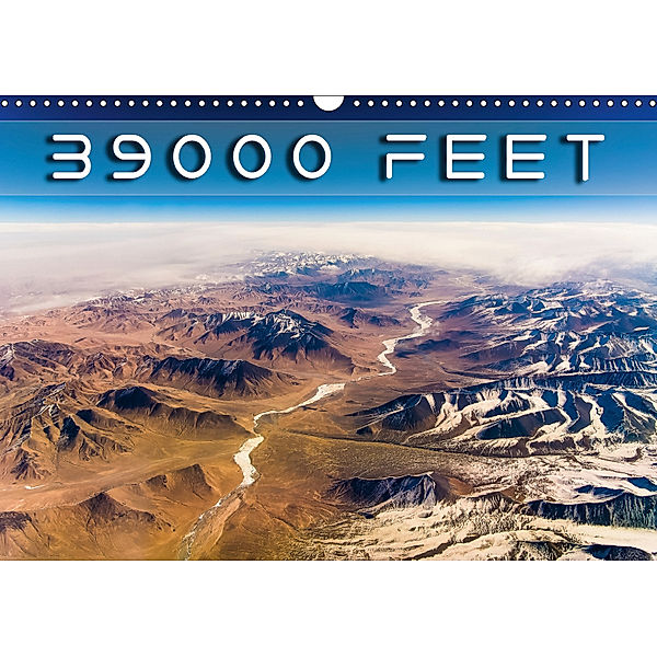 39000 FEET (Wall Calendar 2019 DIN A3 Landscape), Denis Feiner