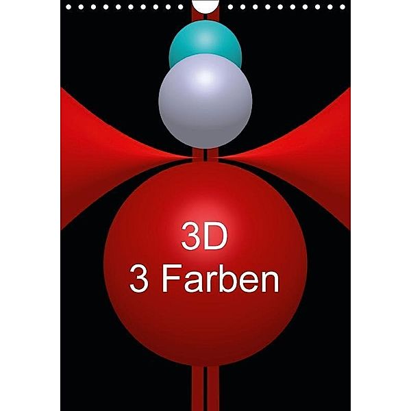 3D - 3 Farben (Wandkalender 2017 DIN A4 hoch), Issa Bild