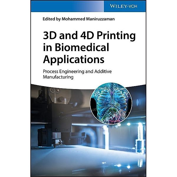 3D and 4D Printing in Biomedical Applications