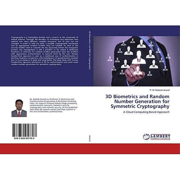 3D Biometrics and Random Number Generation for Symmetric Cryptography, P. M. Rubesh Anand