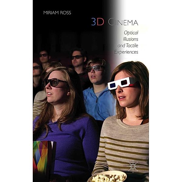 3D Cinema, Miriam Ross