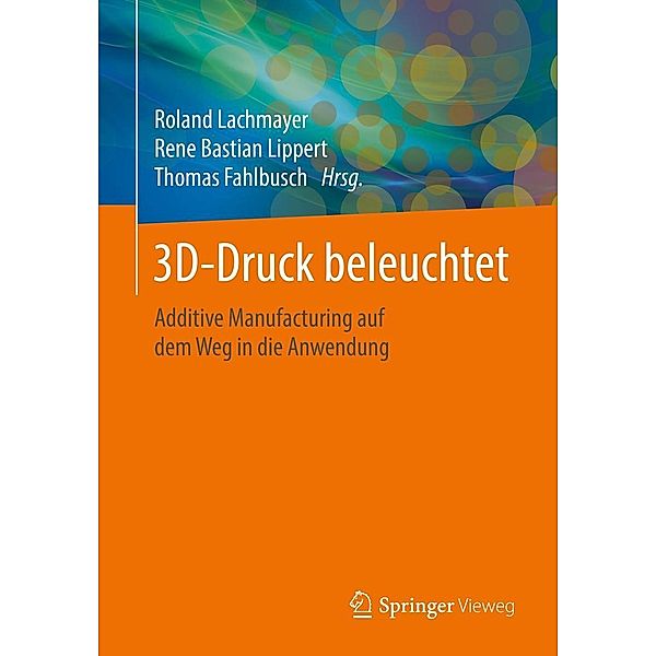 3D-Druck beleuchtet