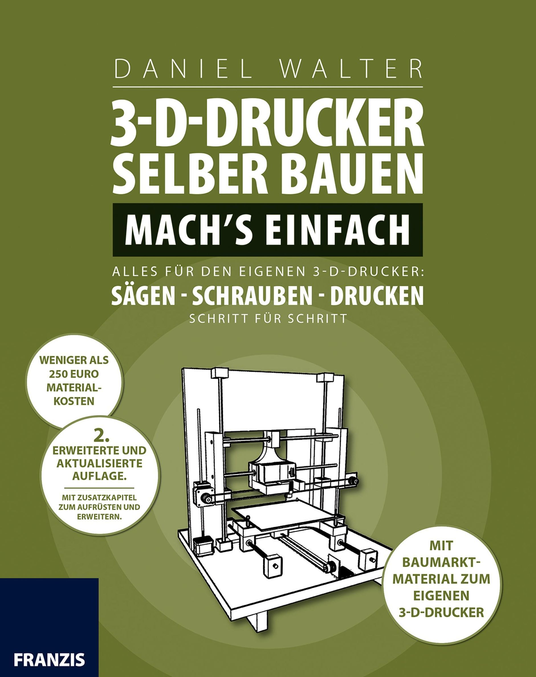 3D-Drucker selber bauen. Machs einfach. 3D-Druck eBook v. Daniel Walter |  Weltbild
