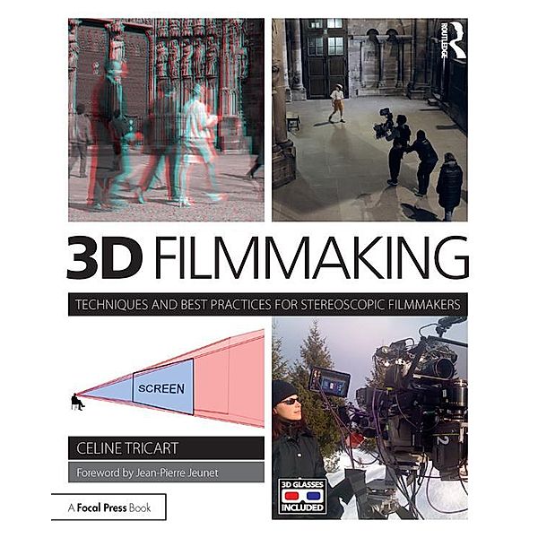 3D Filmmaking, Celine Tricart