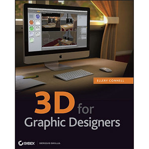 3D for Graphic Designers, w. DVD-ROM, Ellery Connell