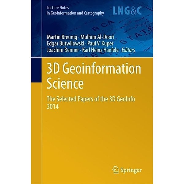 3D Geoinformation Science / Lecture Notes in Geoinformation and Cartography