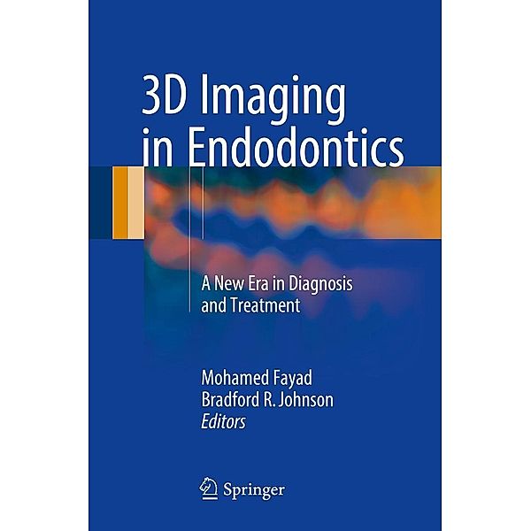 3D Imaging in Endodontics