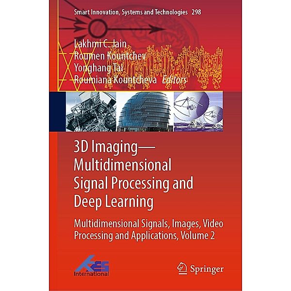 3D Imaging-Multidimensional Signal Processing and Deep Learning / Smart Innovation, Systems and Technologies Bd.298