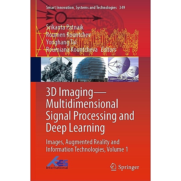 3D Imaging-Multidimensional Signal Processing and Deep Learning / Smart Innovation, Systems and Technologies Bd.349