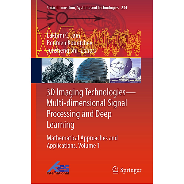 3D Imaging Technologies-Multi-dimensional Signal Processing and Deep Learning