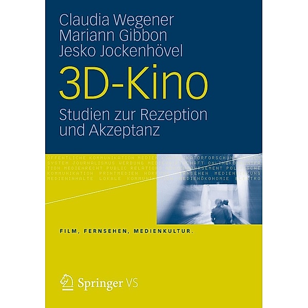 3D-Kino, Claudia Wegener, Jesko Jockenhövel, Mariann Gibbon