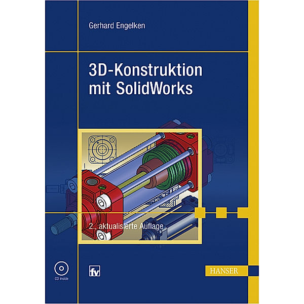 3D-Konstruktion mit SolidWorks, m. CD-ROM, Gerhard Engelken