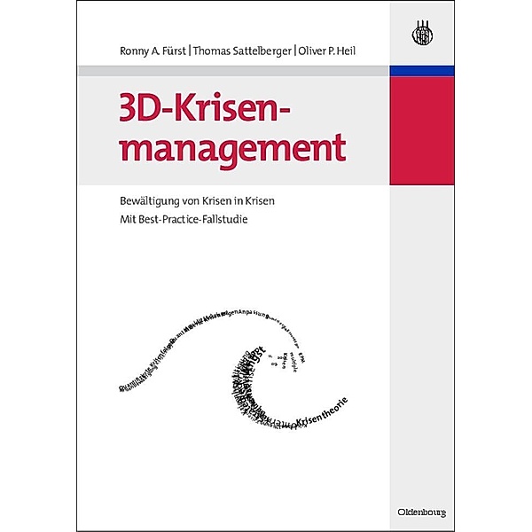 3D-Krisenmanagement / Jahrbuch des Dokumentationsarchivs des österreichischen Widerstandes, Ronny A. Fürst, Thomas Sattelberger, Oliver P. Heil