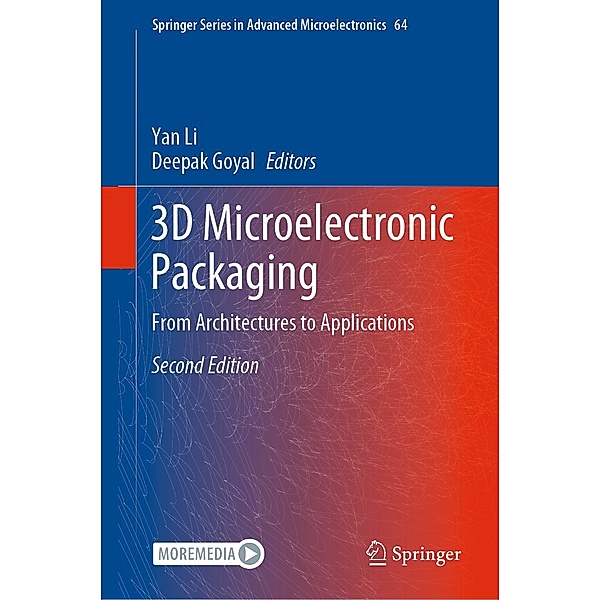 3D Microelectronic Packaging / Springer Series in Advanced Microelectronics Bd.64