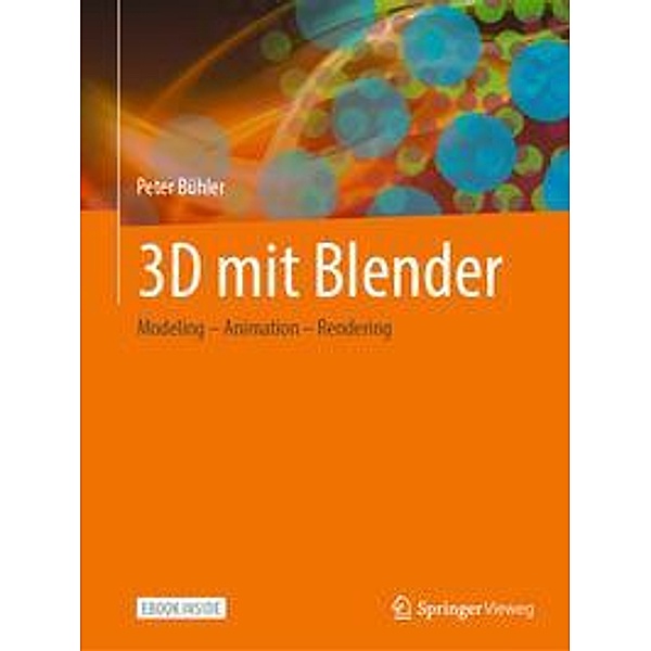 3D mit Blender, m. 1 Buch, m. 1 E-Book, Peter Bühler