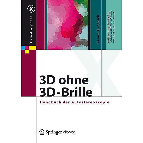 3D ohne 3D-Brille / X.media.press, Armin Grasnick