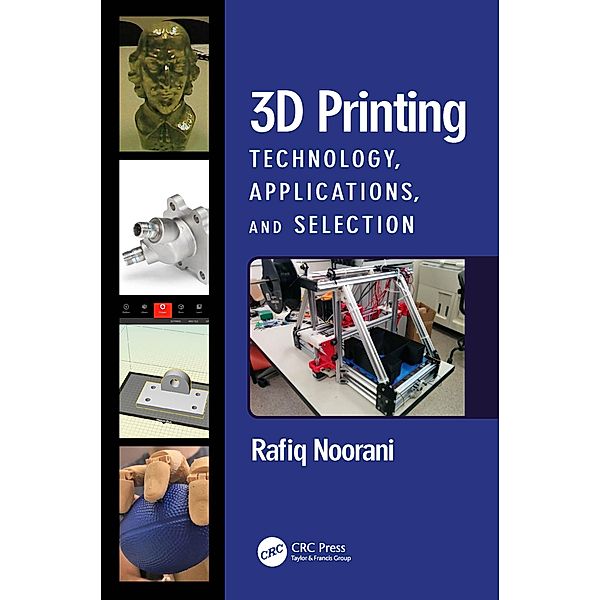 3D Printing, Rafiq Noorani