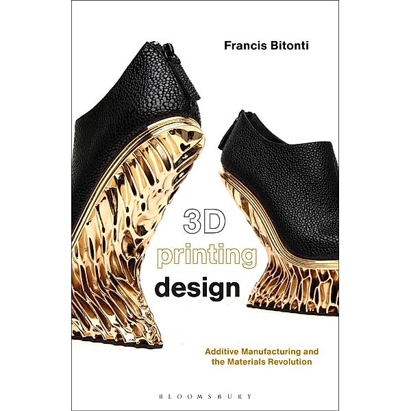 3D Printing Design, Francis Bitonti