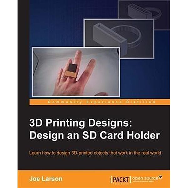 3D Printing Designs: Design an SD Card Holder, Joe Larson