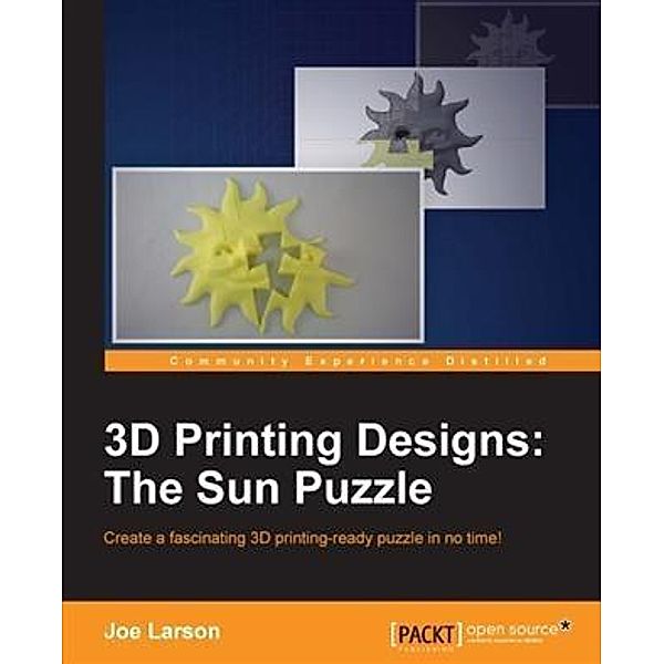 3D Printing Designs: The Sun Puzzle, Joe Larson