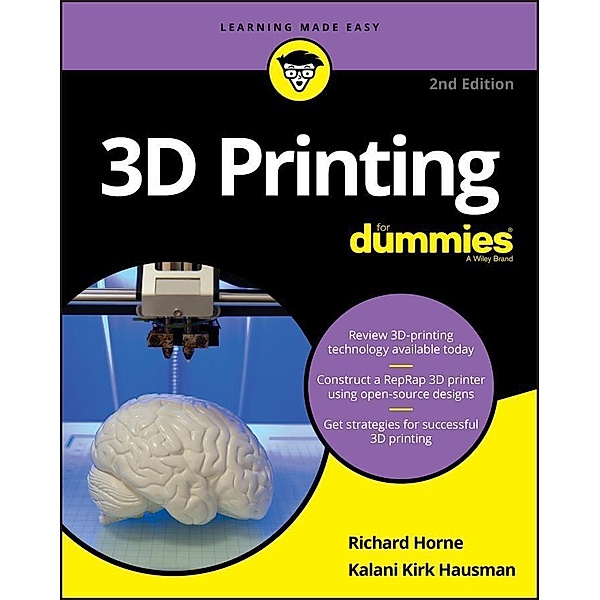 3D Printing For Dummies, Richard Horne, Kalani Kirk Hausman