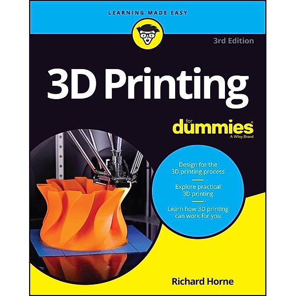 3D Printing For Dummies, Richard Horne