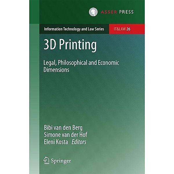 3D Printing / Information Technology and Law Series Bd.26