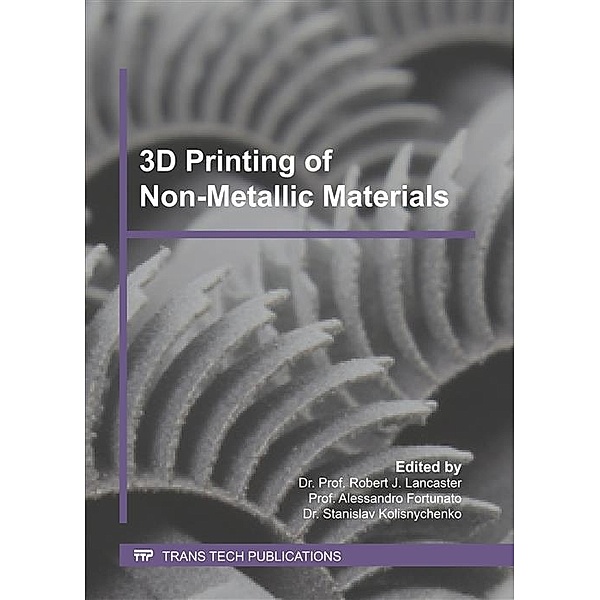 3D Printing of Non-Metallic Materials