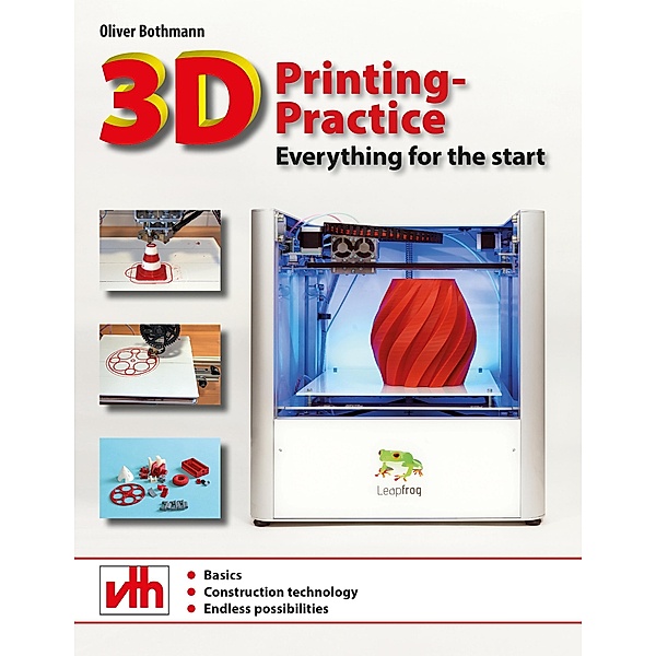 3D Printing Practice, Oliver Bothmann
