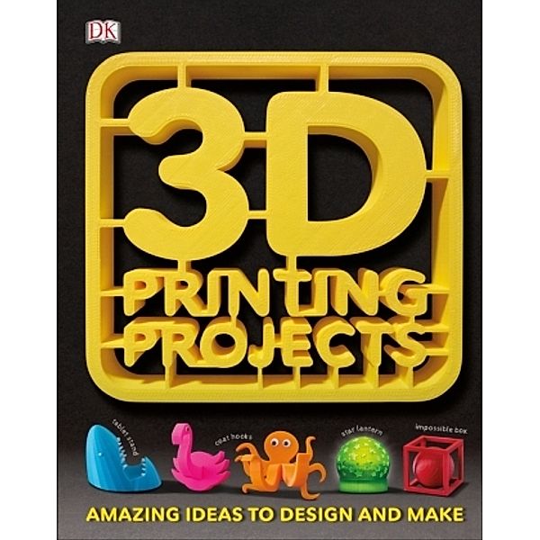 3D Printing Projects, Dk