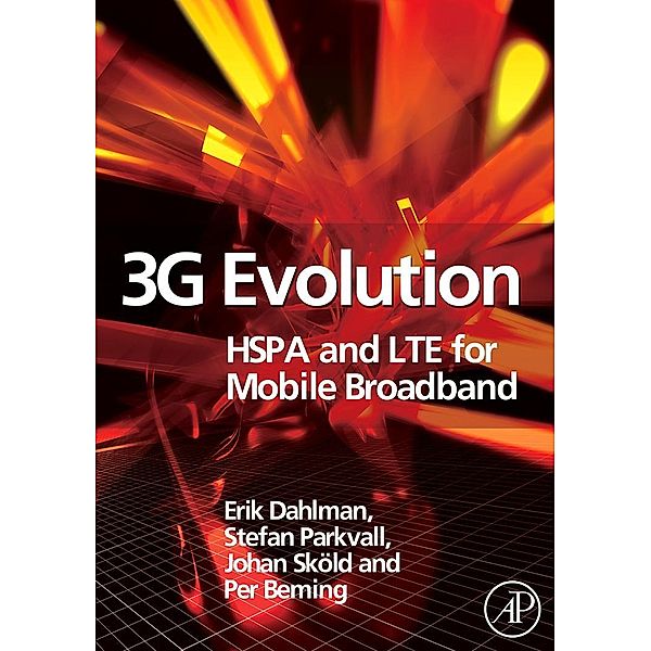 3G Evolution, Erik Dahlman, Stefan Parkvall, Johan Skold, Per Beming