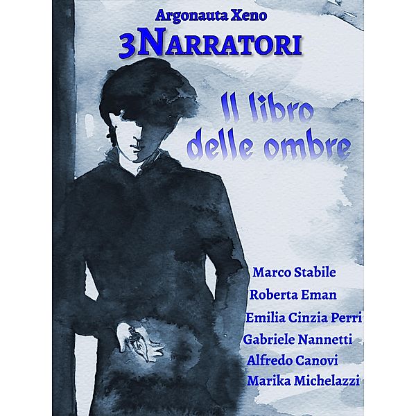 3Narratori - Il libro delle ombre, Marco Stabile