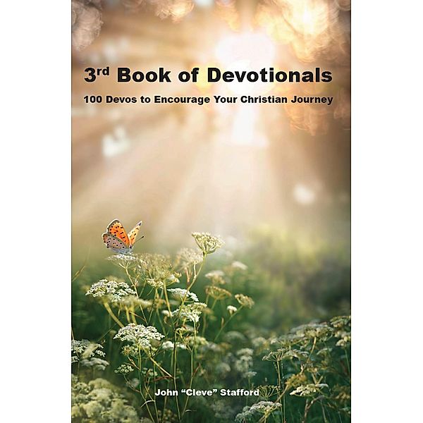 3rd Book of Devotionals, John "Cleve" Stafford