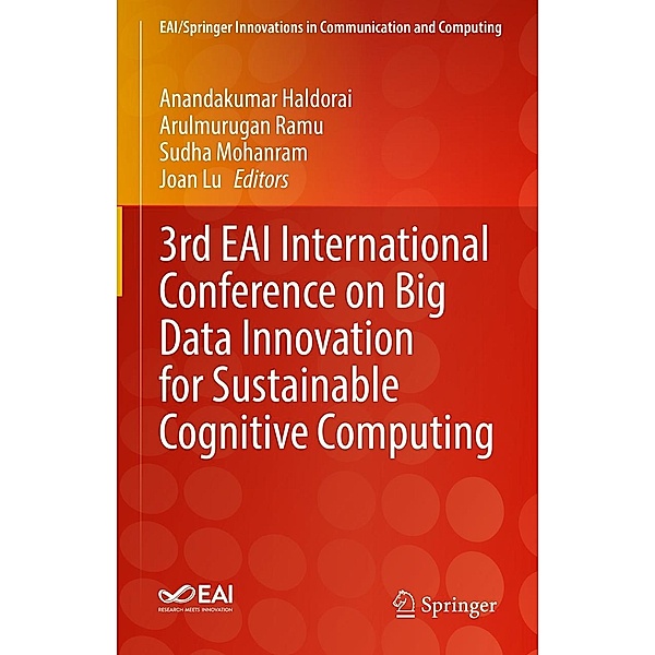 3rd EAI International Conference on Big Data Innovation for Sustainable Cognitive Computing / EAI/Springer Innovations in Communication and Computing