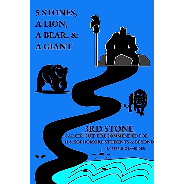 3rd Stone (5 Stones, a Lion, a Bear and a Giant, #3) / 5 Stones, a Lion, a Bear and a Giant, Sterling Lavender