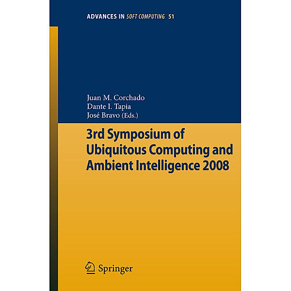 3rd Symposium of Ubiquitous Computing and Ambient Intelligence 2008